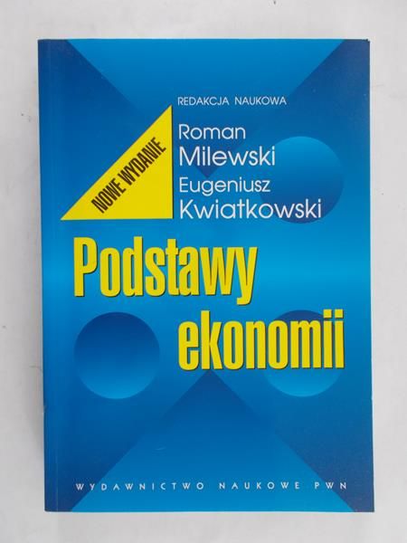 Milewski Roman (red.) - Podstawy ekonomii