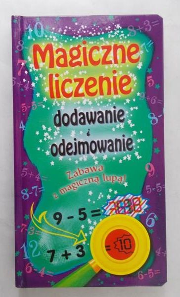 Brodacki Michał - Magiczne liczenie. Dodawanie i odejmowanie