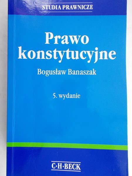 Banaszak Bogusław - Prawo konstytucyjne