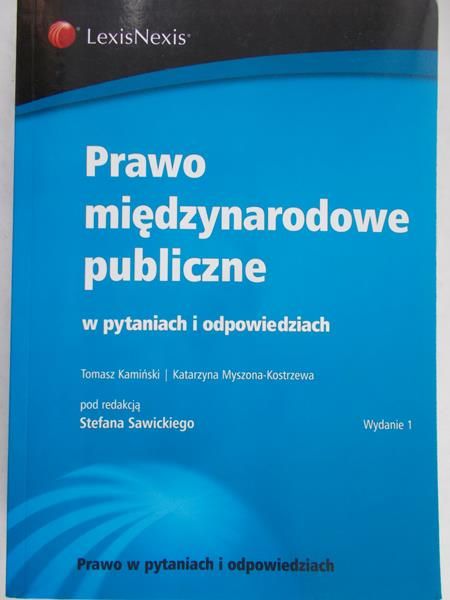 Sawicki Stefan (red.)  - Prawo międzynarodowe publiczne w pytaniach i odpowiedziach