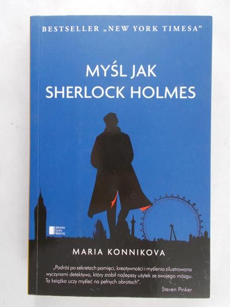 Konnikova Maria - Myśl jak Sherlock Holmes