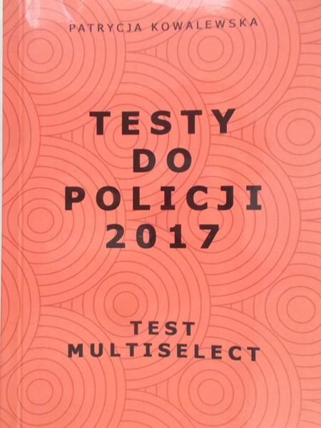 Kowalewska Patrycja - Testy do Policji 2017