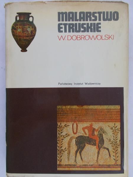Dobrowolski Witold - Malarstwo Etruskie