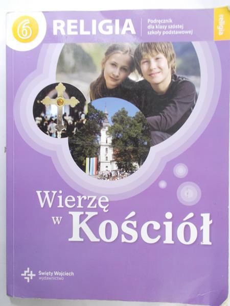 Szpeta Jan (red.) - Wierzę w Kościół 6 Religia Podręcznik