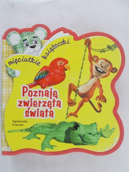 Frączek Agnieszka - Poznaję zwierzęta świata