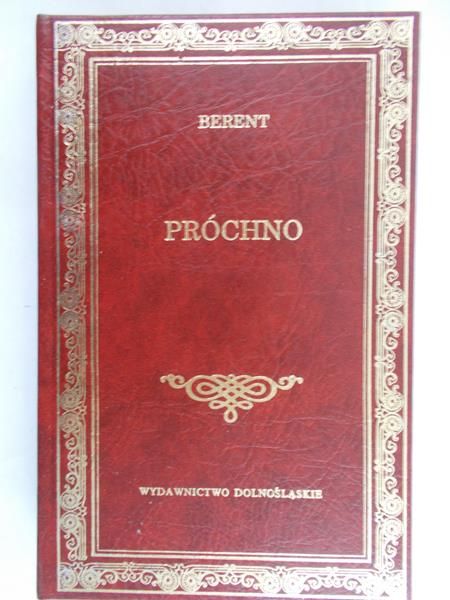 Berent Wacław - Próchno