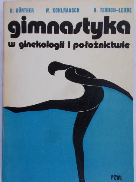 Gunther H. - Gimnastyka w ginekologii i położnictwie