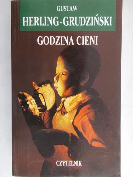 Herling-Grudziński Gustaw - Godzina cieni.