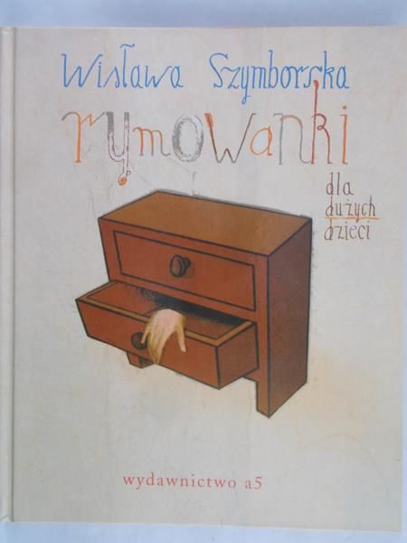 Szymborska Wisława - Rymowanki dla dużych dzieci