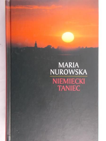Nurowska Maria - Niemiecki taniec