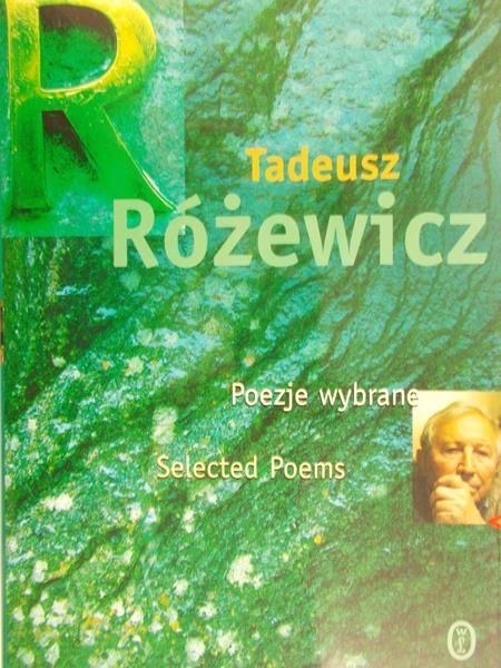 Różewicz Tadeusz - Poezje wybrane selected poems