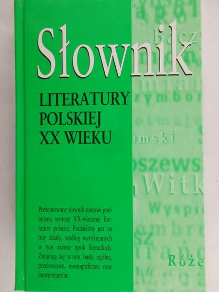 Pytasz Marek (red.) - Słownik literatury polskiej XX wieku