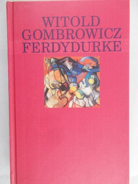 Gombrowicz Witold - Ferdydurke