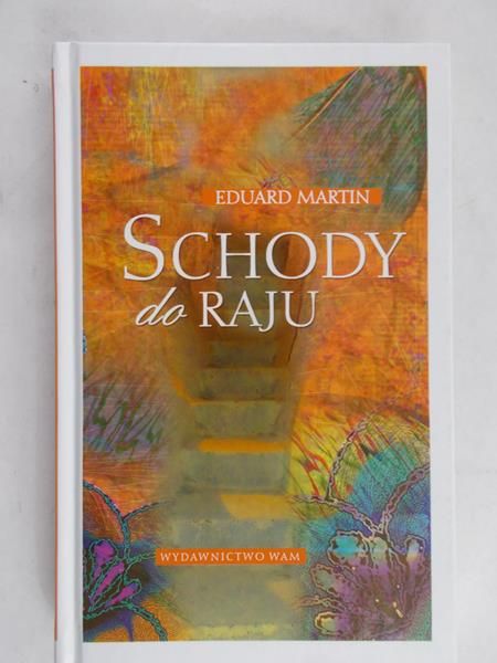 Martin Eduard - Schody do raju