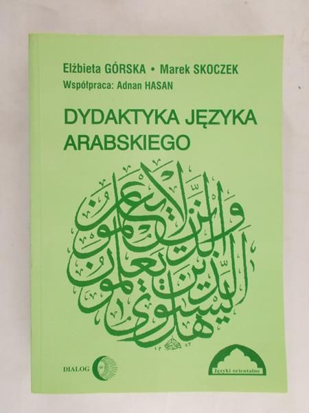 Górska Elżbieta - Dydaktyka języka arabskiego