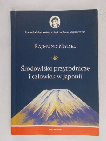Mydel Rajmund -Środowisko przyrodnicze i człowiek w Japonii