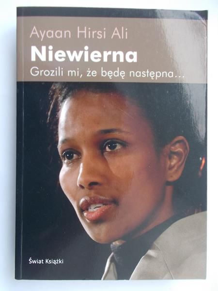 Ali Hirsi Ayaan - Niewierna