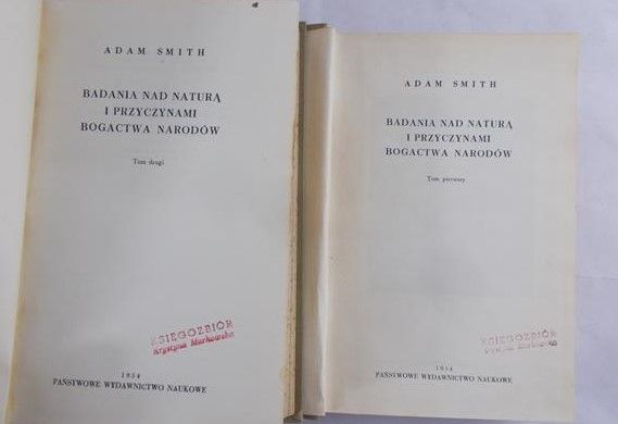 Smith Adam - Badania nad naturą i przyczynami bogactwa narodów, tom I-II