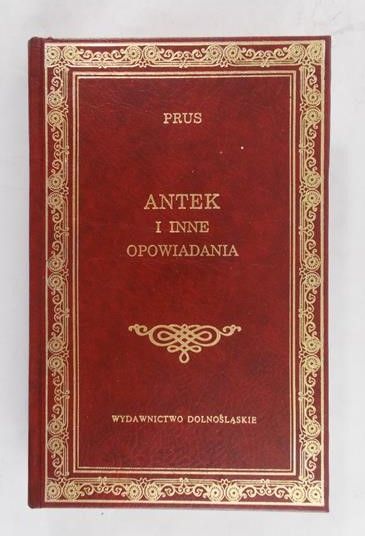 Prus Bolesław - Antek i inne opowiadania