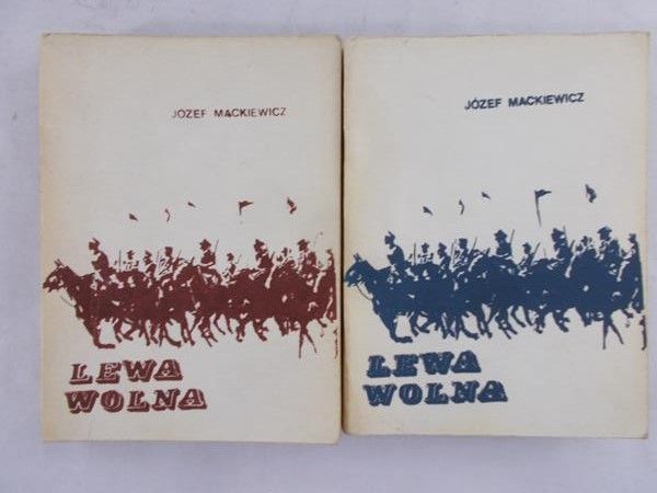 Mackiewicz Józef - Lewa wolna, tom I - II