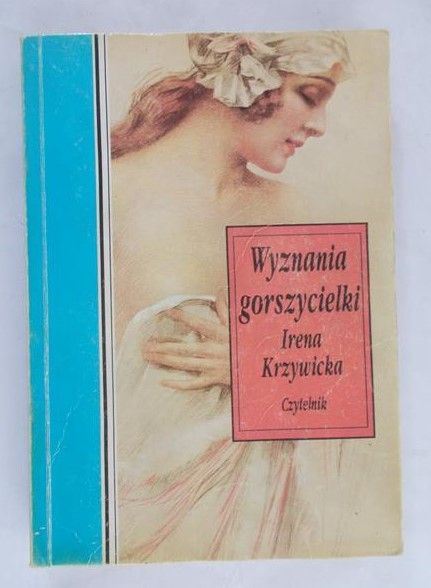 Krzywicka Irena - Wyznania gorszycielki