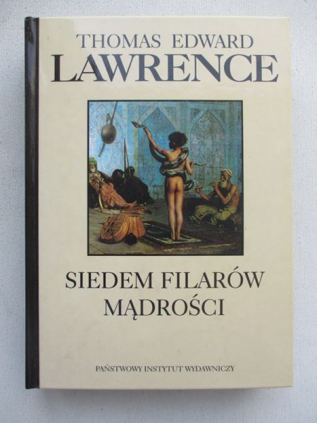 Lawrence Thomas Edward - Siedem filarów mądrości