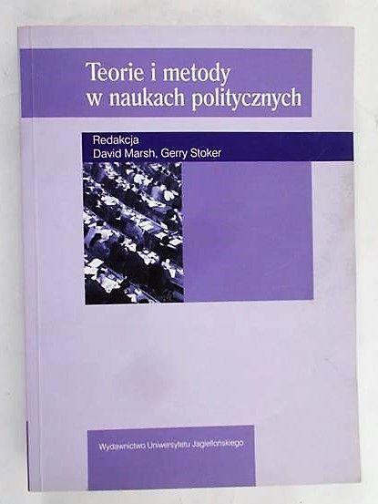 Marsh David - Teorie i metody w naukach politycznych