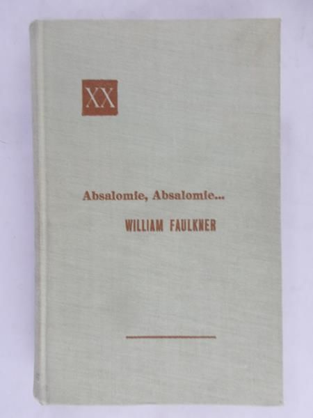 Faulkner William - Absalomie, Absalomie…