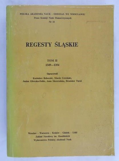 Korta Wacław (red.) - Regesty śląskie 1349-1354, t. II