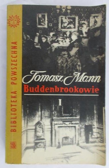 Mann Tomasz - Buddenbrookowie