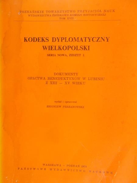 Perzanowski Zbigniew - Kodeks dyplomatyczny wielkopolski