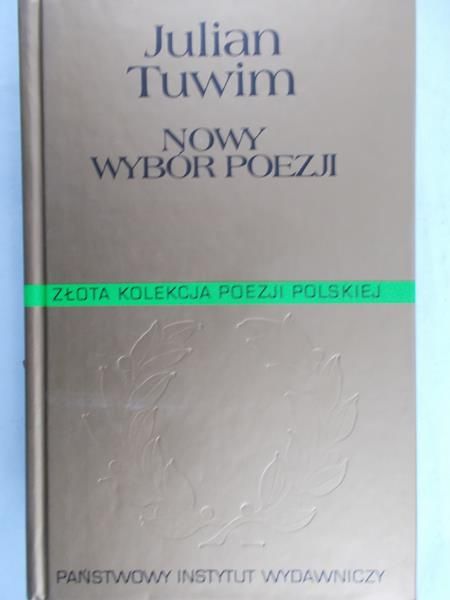 Tuwim Julian - Nowy wybór poezji