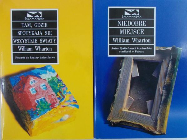 Wharton William - Niedobre miejsce / Tam, gdzie spotykają się wszystkie światy