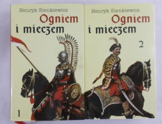 Sienkiewicz Henryk  - Ogniem i mieczem tom I - II