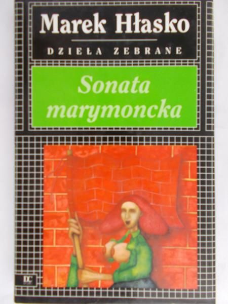 Hłasko Marek - Sonata marymoncka