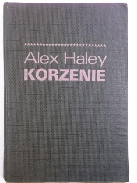 Haley Alex - Korzenie