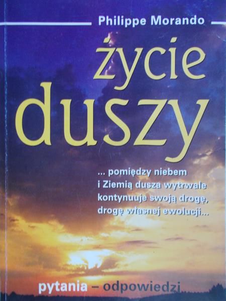 Morando Philippe - Życie duszy