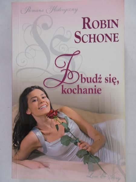 Schone Robin - Zbudź się kochanie