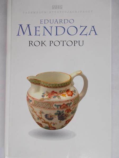 Mendoza Eduardo - Rok potopu