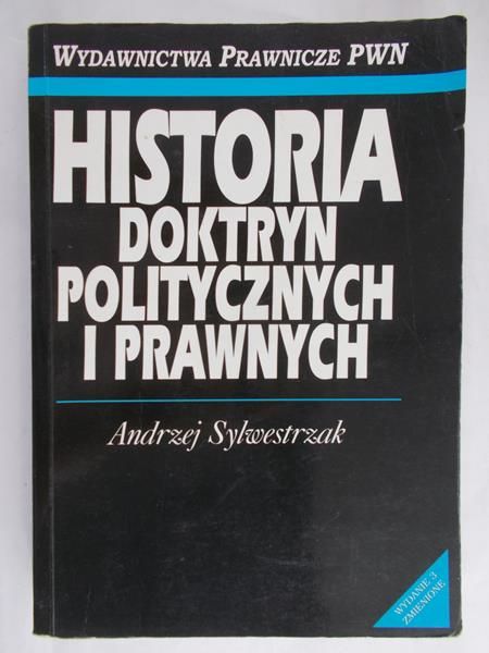 Sylwestrzak Andrzej - Historia doktryn politycznych i prawnych