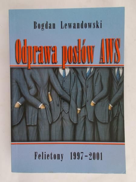 Lewandowski Bogdan  - Odprawa posłów AWS