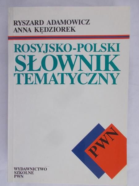 Adamowicz Ryszard - Rosyjsko-polski słownik tematyczny