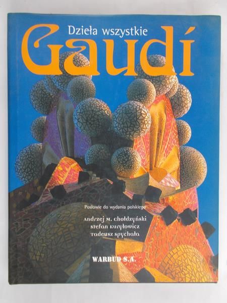 Chołdzyński Andrzej M. - Dzieła wszystkie Gaudi
