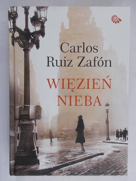 Carlos Ruiz Zafon - Więzień Nieba