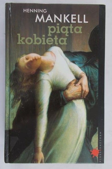 Mankell Henning - Piąta kobieta