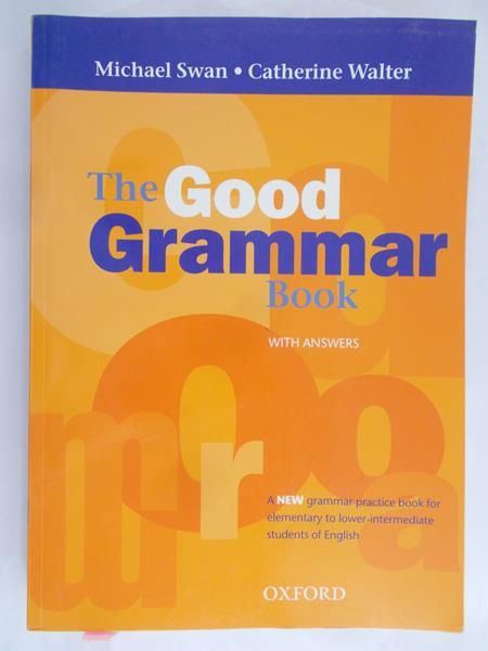 Swan Michael - The good grammar book with answers