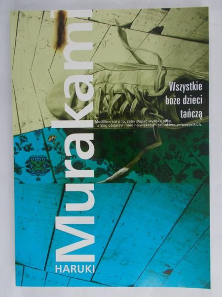 Murakami Haruki - Wszystkie boże dzieci tańczą