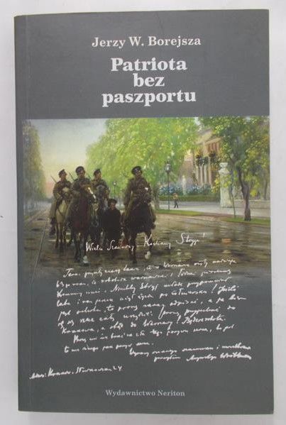 Borejsza Jerzy W. - Patriota bez paszportu