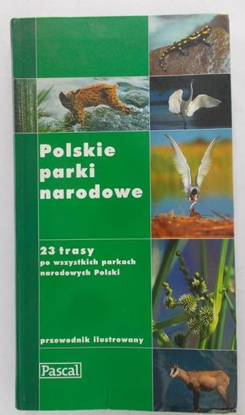 Zaborowska Joanna (red) - Polskie parki narodowe