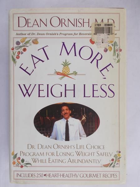 Ornish Dean - Eat More, Weigh Less